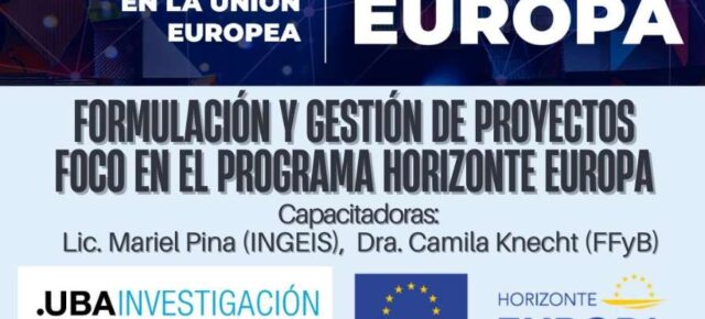 Capacitación para investigadores argentinos sobre formulación y gestión de proyectos UE